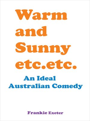 cover image of Warm and Sunny etc. etc.